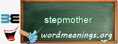 WordMeaning blackboard for stepmother